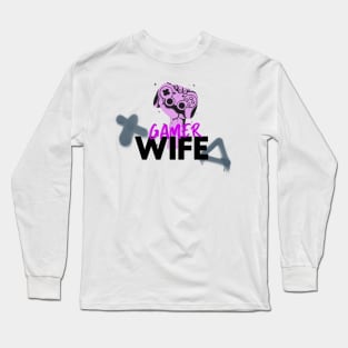 Gamer Wife Long Sleeve T-Shirt